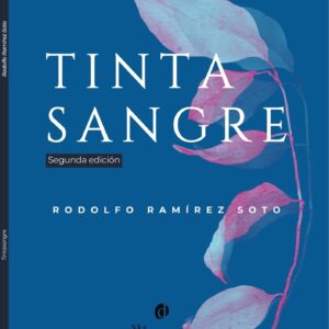 Tintasangre – Segunda edición – Rodolfo Ramírez Soto